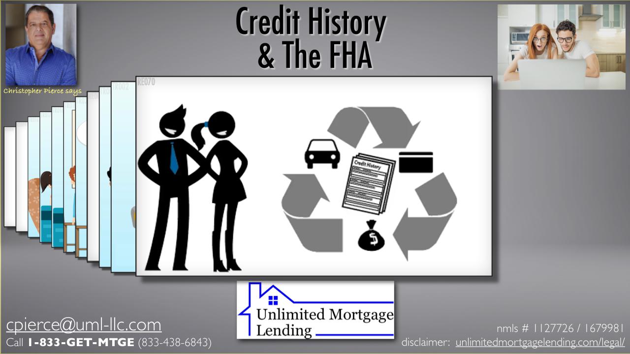 Credit History & FHA - Unlimited Mortgage Lending, LLC