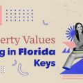 Property Values Continue to Rise in Florida Keys Unlimited Mortgage Lending