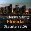 unlimitedmortgagelending | Your Rental Rights: Understanding Florida Statute 83.56 Unlimited Mortgage Lending