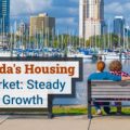 unlimitedmortgagelending | Florida's Housing Market: Steady Growth Unlimited Mortgage Lending