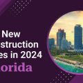 unlimitedmortgagelending | Which Florida City Ranks Top for 2024 New Construction Homes? Unlimited Mortgage Lending